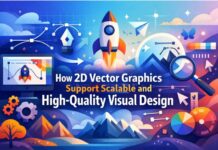 How 2D Vector Graphics Support Scalable and High-Quality Visual Design